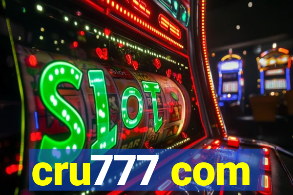 cru777 com